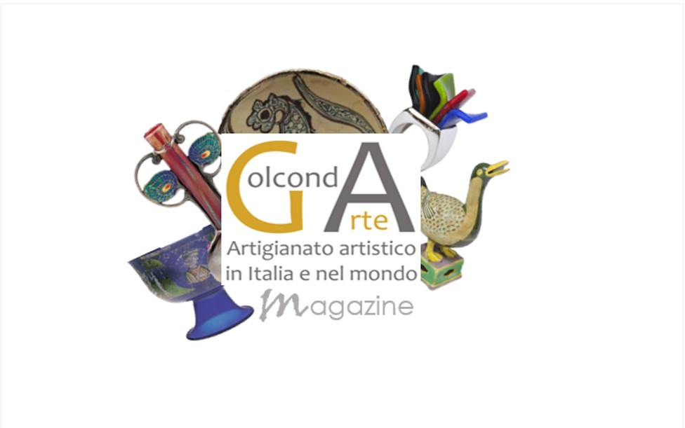 Golconda Arte è un Magazine dedicato all’artigianato artistico e alle Arti applicate.